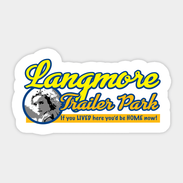 Ruth Langmore Trailer Park Sticker by RickStasi